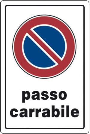CARTELLO PVC PASSO CARRABILE CM 20X30