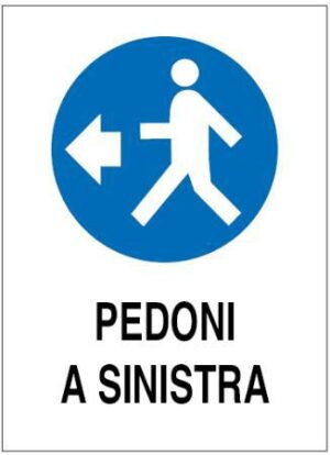 CARTELLO PEDONI SINISTRA POL. CM 60X40